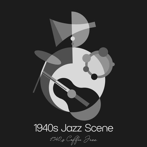 1940s Jazz Scene