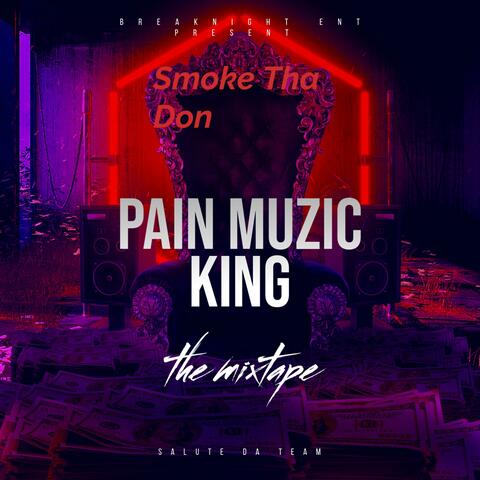 pain muzic King The mixTape