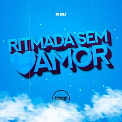 Ritmada Sem Amor