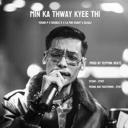 Min Ka Tway Kyee Thi