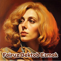 Fairuz Bektob Esmak