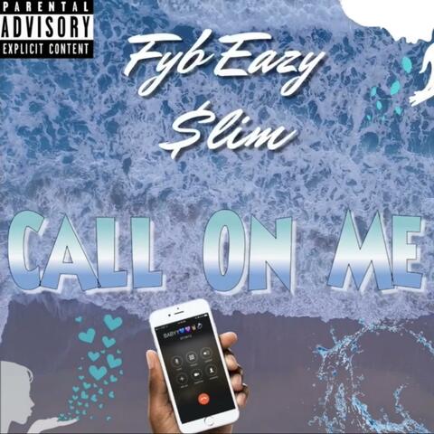 Call On Me