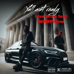 Yall Ain’t Ready