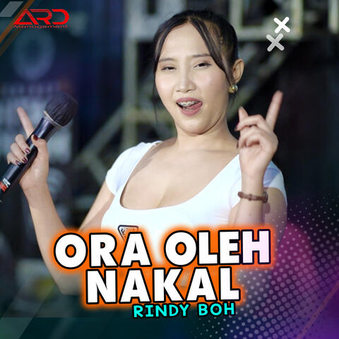 Ora Oleh Nakal