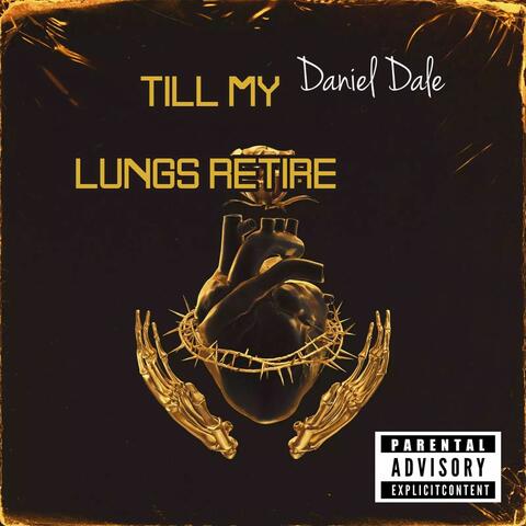 Till My Lungs Retire