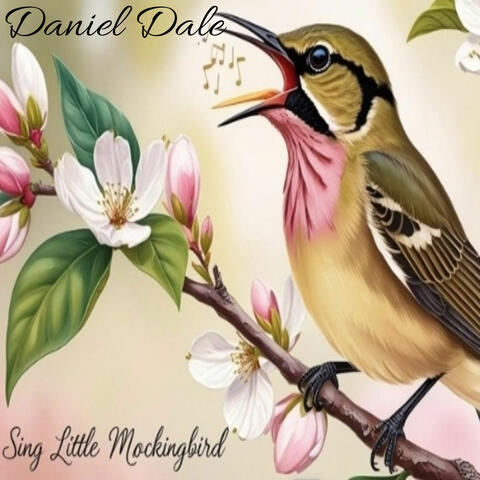 SING LITTLE MOCKINGBIRD