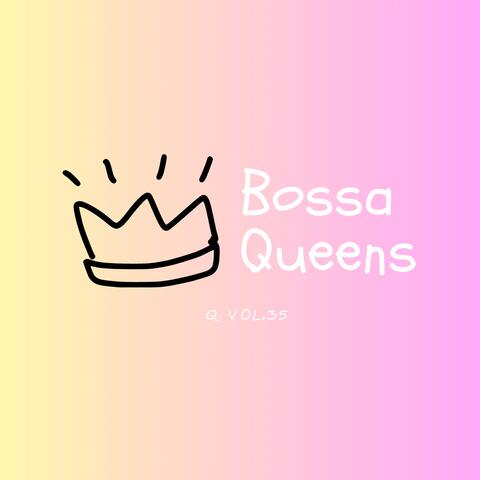 Bossa Queens 35