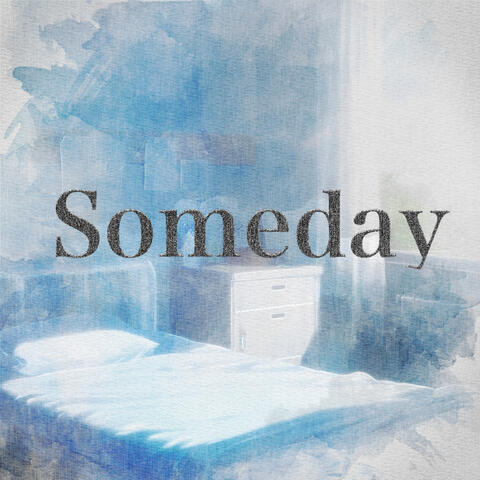 Someday