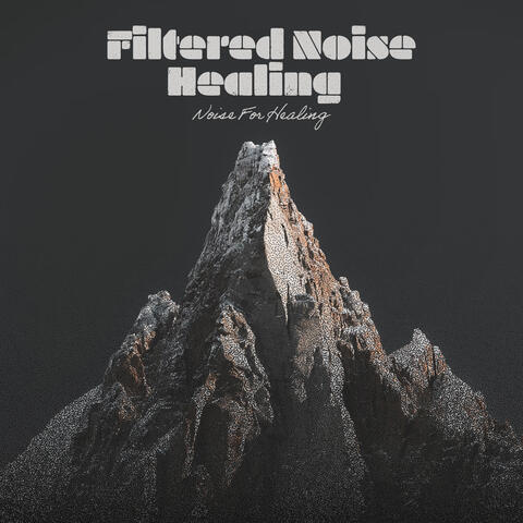 Filtered Noise Healing