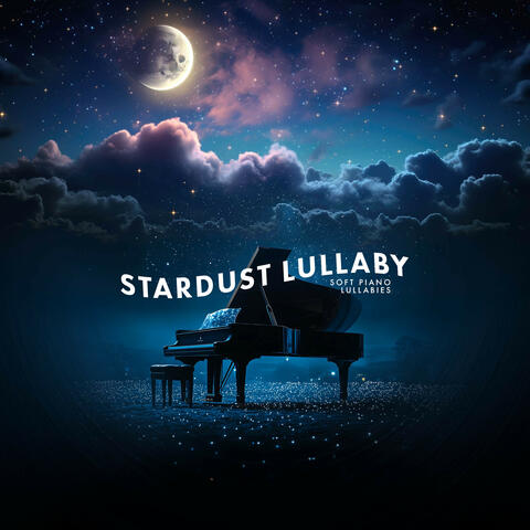 Soft Piano Lullabies