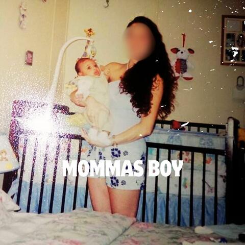 Mommas Boy