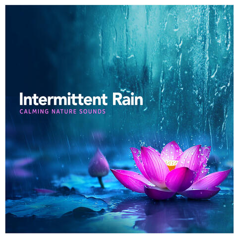 Intermittent Rain