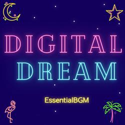 digital dream