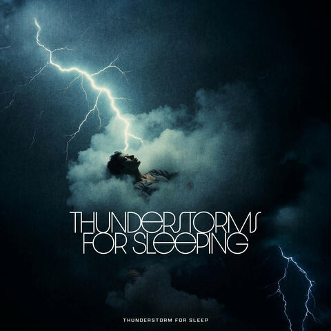 Thunderstorms for Sleeping