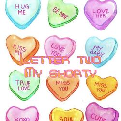 Letter Two My Shorty