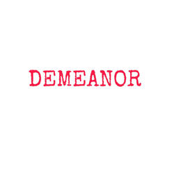 Demeanor