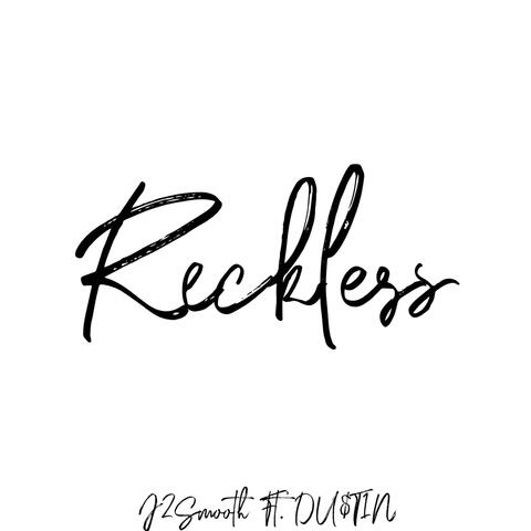 Reckless