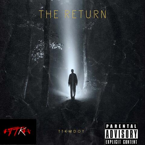 The Return