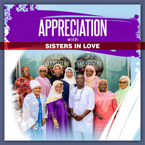 Appreciation With Sisters In Love