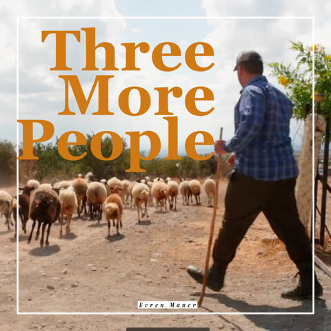 Three More People