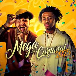MEGA DO CARNAVAL 2025