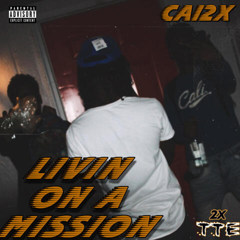 Livin' Onna Mission (Deluxe)