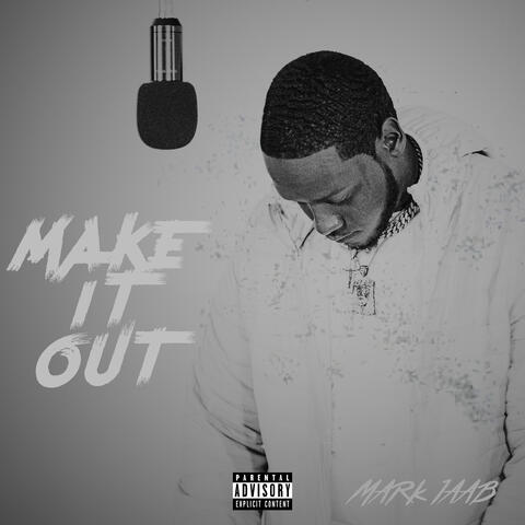 Make It Out