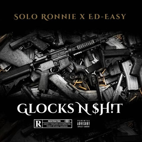 Glock's N Shit