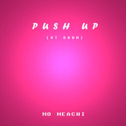 Push up at Dawn