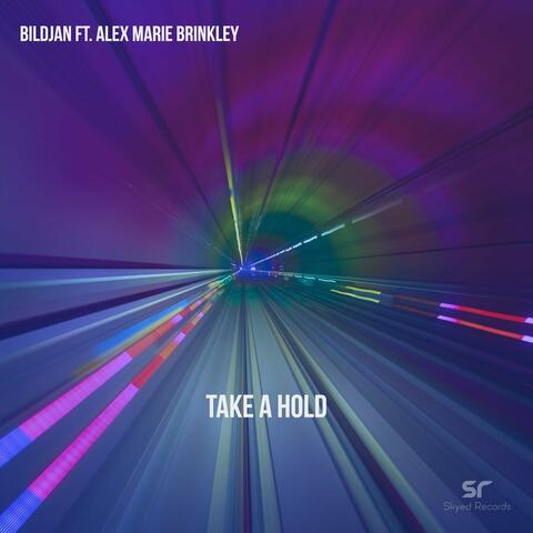Take a hold