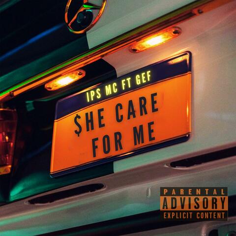 She care for me