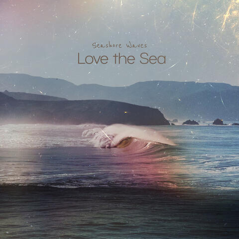 Love the Sea