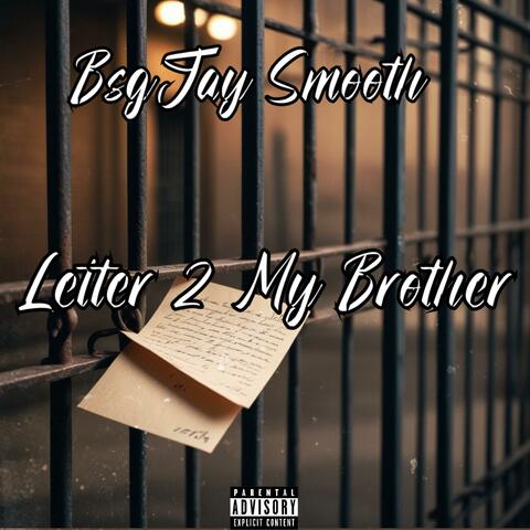 Letter 2 My Brother