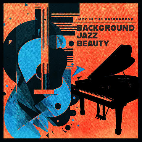 Background Jazz Beauty