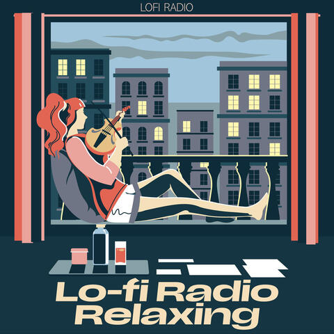 Lo-fi Radio Relaxing