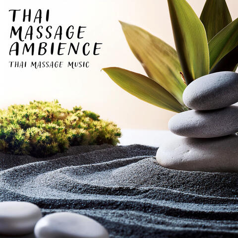 Thai Massage Ambience