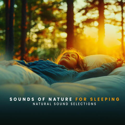 Sounds of Nature for Sleeping