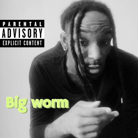 Big Worm