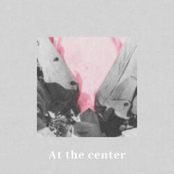 At the center