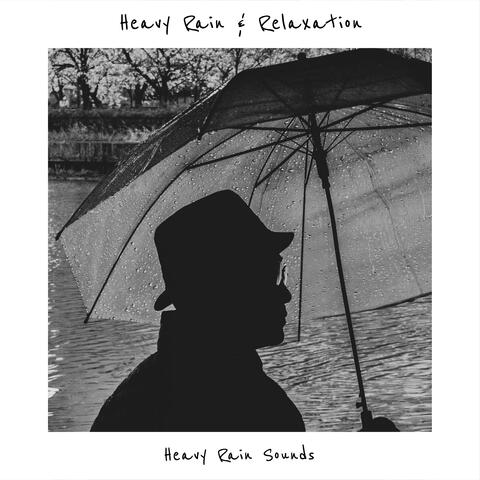 Heavy Rain & Relaxation