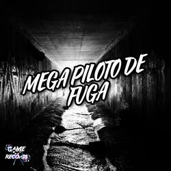 Mega Piloto De Fuga