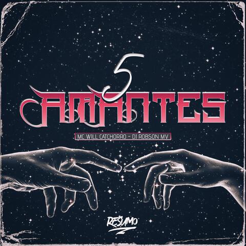 5 AMANTES