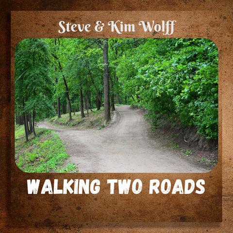 Walking Two Roads