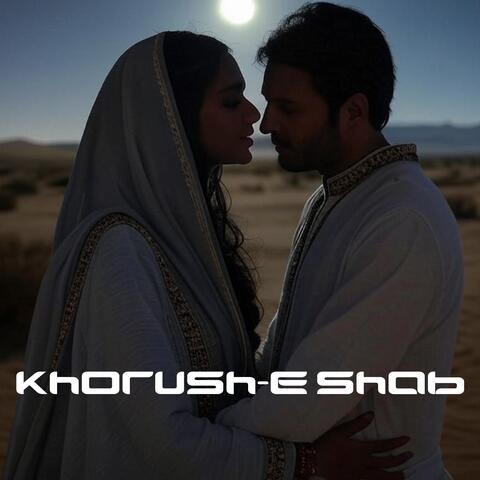 Khorush-e Shab