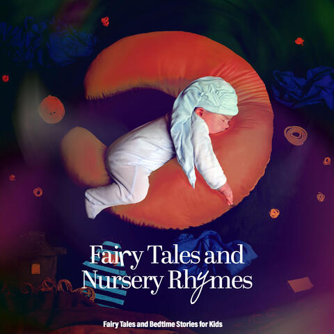 Fairy Tales and Nursery Rhymes