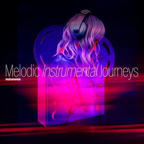 Melodic Instrumental Journeys
