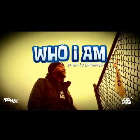 Who I Am