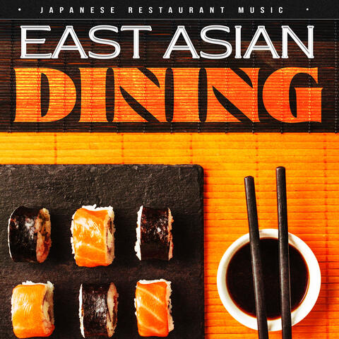 East Asian Dining