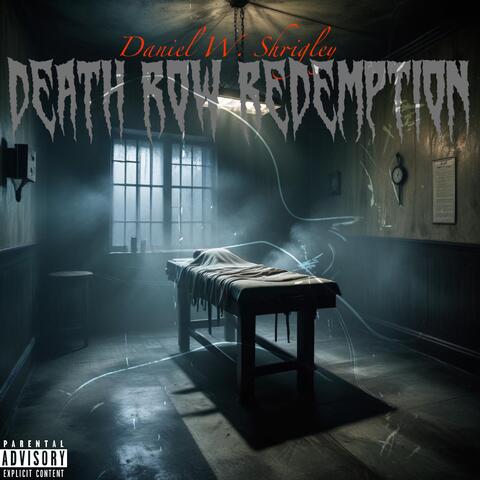 DEATH ROW REDEMPTION