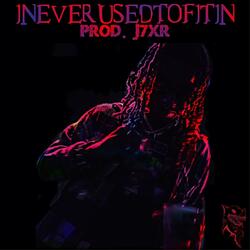 INeVeRUseDToFiTiN